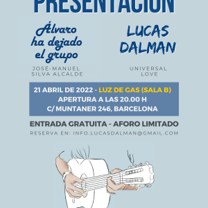 Presentació ALVARO HA DEJADO EL GRUPO + LUCAS DALMAN
