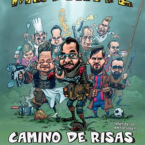 EDU MUTANTE – CAMINO DE RISAS